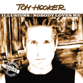 Tom Hooker – Illusions / Nobody Loves Me - Виниловые пластинки, Интернет-Магазин "Ультра", Екатеринбург  