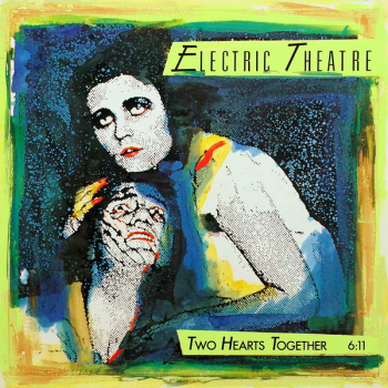 Electric Theatre – Two Hearts Together - Виниловые пластинки, Интернет-Магазин "Ультра", Екатеринбург  