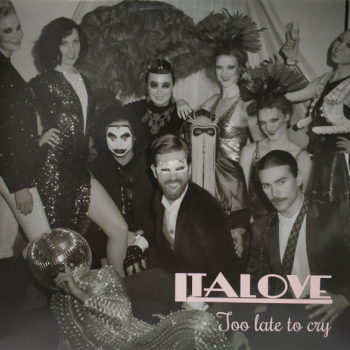 Italove – Too Late To Cry - Виниловые пластинки, Интернет-Магазин "Ультра", Екатеринбург  