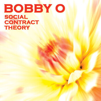 Bobby O ‎– Social Contract Theory - Виниловые пластинки, Интернет-Магазин "Ультра", Екатеринбург  