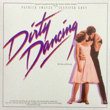 Dirty Dancing Original Soundtrack - Виниловые пластинки, Интернет-Магазин "Ультра", Екатеринбург  
