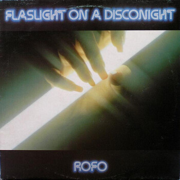 Rofo – Flashlight On A Disconight - Виниловые пластинки, Интернет-Магазин "Ультра", Екатеринбург  